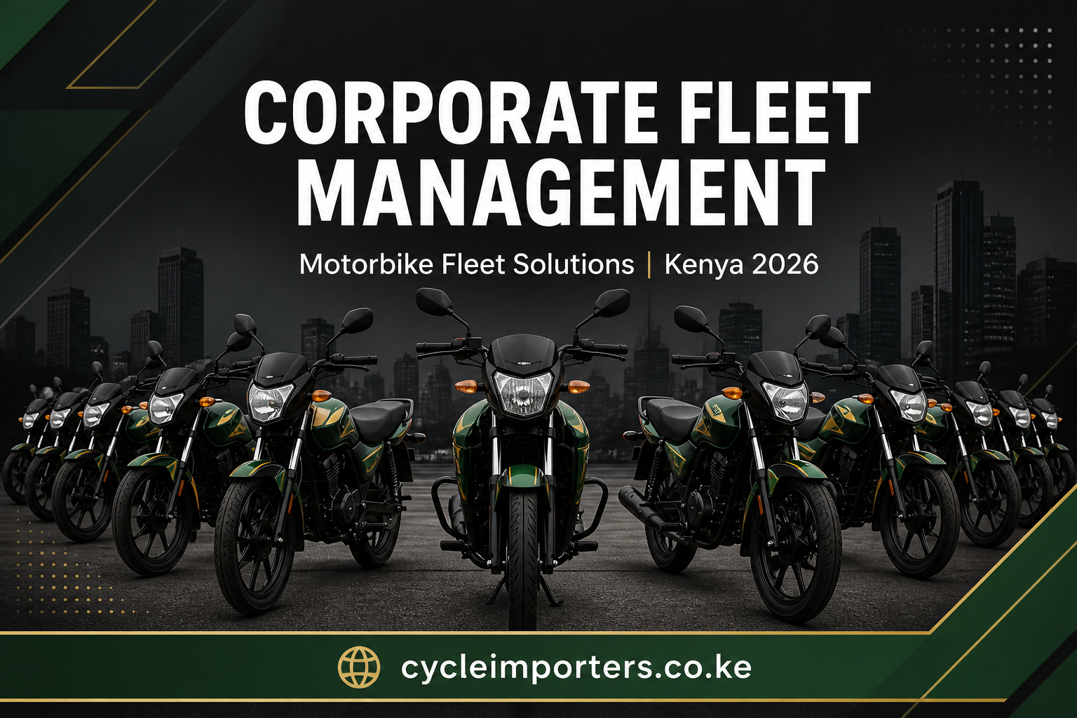 Corporate Motorbike Fleet Management in Kenya 2026: The Complete Guide for Businesses
